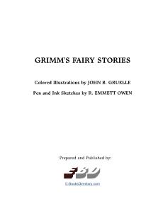 Grimms fairy stories Colored illustrations by John B. Gruelle pen and ink sketches by R. Emmett owen
